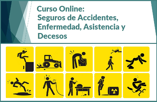 Curso Online: Seguros de Accidentes, Enfermedad, Asistencia y Decesos